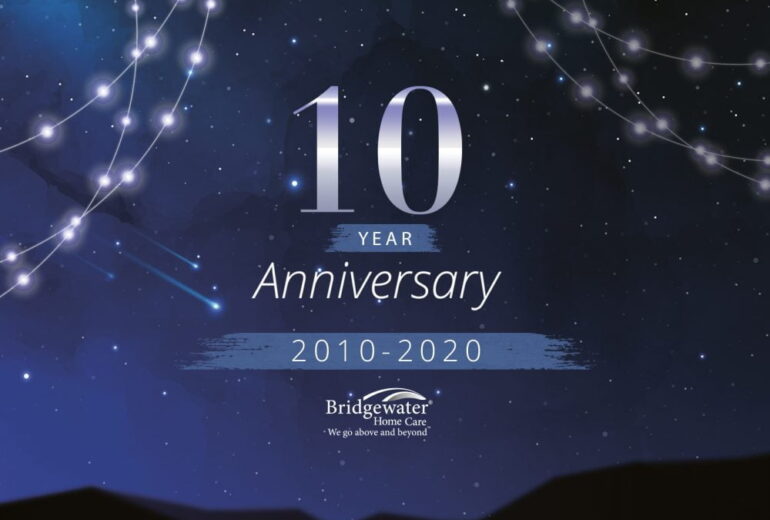 Bridgewater Home Care 10 year anniversary celebration